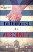 THE TATTOOIST OF AUSCHWITZ