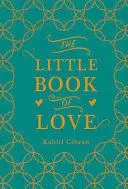 THE LITTLE BOOK OF LOVE THE LITTLE BOOK OF LOVE