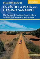 WALKING LA VIA DE LA PLATA AND CAMINO SANABRES