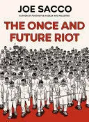 THE ONCE AND FUTURE RIOT