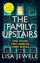 THE FAMILY UPSTAIRS THE FAMILY UPSTAIRS