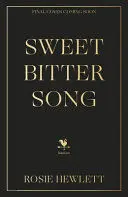 Sweetbitter Song