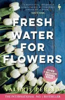 FRESH WATER FOR FLOWERS