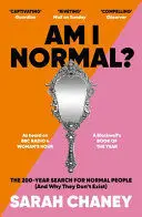 AM I NORMAL? AM I NORMAL?