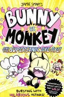 BUNNY VS MONKEY SUPERSONIC AYE