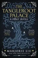 THE TANGLEROOT PALACE