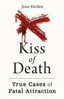 KISS OF DEATH KISS OF DEATH