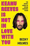 KEANU REEVES IS NOT IN LOVE WITH YOU KEANU REEVES IS NOT IN LOVE WITH YOU