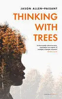 THINKING WITH TREES THINKING WITH TREES