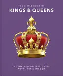 THE LITTLE BOOK OF KINGS AND QUEENS