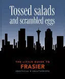THE LITTLE GUIDE TO FRASIER THE LITTLE GUIDE TO FRASIER