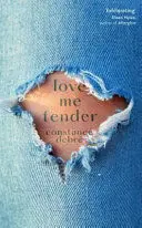 LOVE ME TENDER