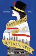 FREE FOOD FOR MILLIONAIRES