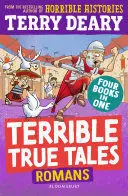 TERRIBLE TRUE TALES: ROMANS
