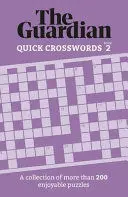 THE GUARDIAN QUICK CROSSWORDS 2