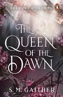 THE QUEEN OF THE DAWN