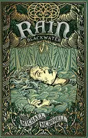 BLACKWATER VI: RAIN