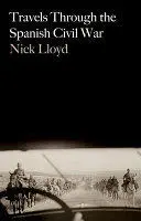 TRAVELS THROUGH THE SPANISH CIVIL WAR