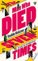 THE MAN WHO DIED SEVEN TIMES