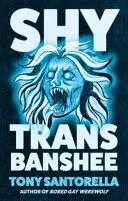 SHY TRANS BANSHEE