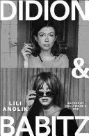 DIDION & BABITZ DIDION & BABITZ