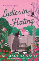 LADIES IN HATING.
