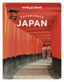 LONELY PLANET EXPERIENCE JAPAN LONELY PLANET EXPERIENCE JAPAN
