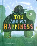 YOU ARE MY HAPPINESS