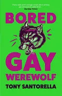 BORED GAY WEREWOLF BORED GAY WEREWOLF