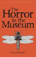 THE HORROR IN THE MUSEUM