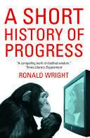 A SHORT HISTORY OF PROGRESS