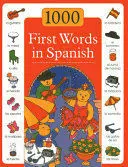 1000 FIRST WORDS IN SPANISH