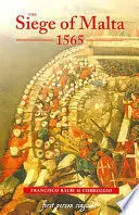 THE SIEGE OF MALTA, 1565