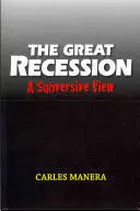 THE GREAT RECESSION