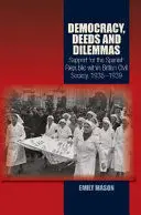 DEMOCRACY, DEEDS AND DILEMMAS DEMOCRACY, DEEDS AND DILEMMAS