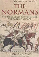 A Brief History Of The Normans