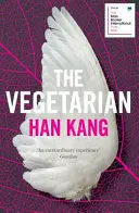 THE VEGETARIAN : A NOVEL