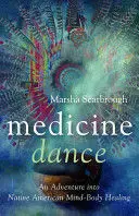 MEDICINE DANCE