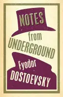 NOTES FROM UNDERGROUND: NEW TRANSLATION NOTES FROM UNDERGROUND: NEW TRANSLATION