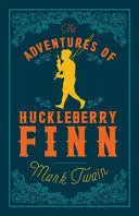 ADVENTURES OF HUCKLEBERRY FINN ADVENTURES OF HUCKLEBERRY FINN