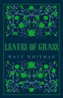 LEAVES OF GRASS LEAVES OF GRASS