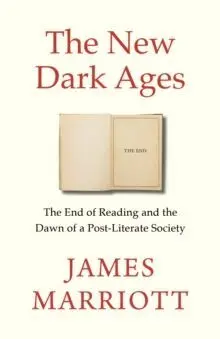 The New Dark Ages