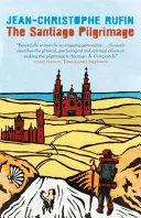 THE SANTIAGO PILGRIMAGE