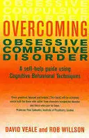 OVERCOMING OBSESSIVE COMPULSIVE DISORDER