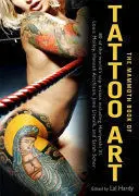 THE MAMMOTH BOOK OF TATTOO ART THE MAMMOTH BOOK OF TATTOO ART