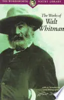 THE WORKS OF WALT WHITMAN