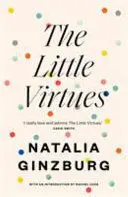 THE LITTLE VIRTUES THE LITTLE VIRTUES