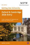 GETTING INTO UNIVERSITY: OXFORD AND CAMBRIDGE 2026 ENTRY GETTING INTO UNIVERSITY: OXFORD AND CAMBRIDGE 2026 ENTRY