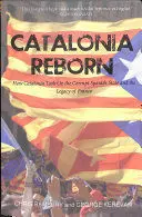 Catalonia Reborn