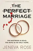 THE PERFECT MARRIAGE